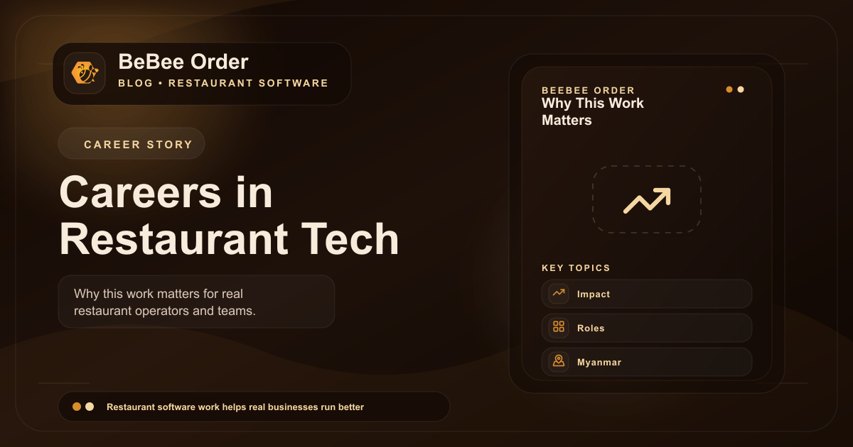 BeBee Order အလုပ်အကိုင်: စားသောက်ဆိုင်ဆော့ဖ်ဝဲ အလုပ်က ဘာကြောင့်အရေးကြီးလဲ? အတွက် BeBee Order ဘလော့ပုံ